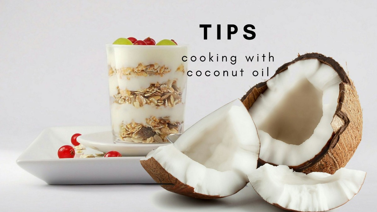 coconut oil tips for cooking